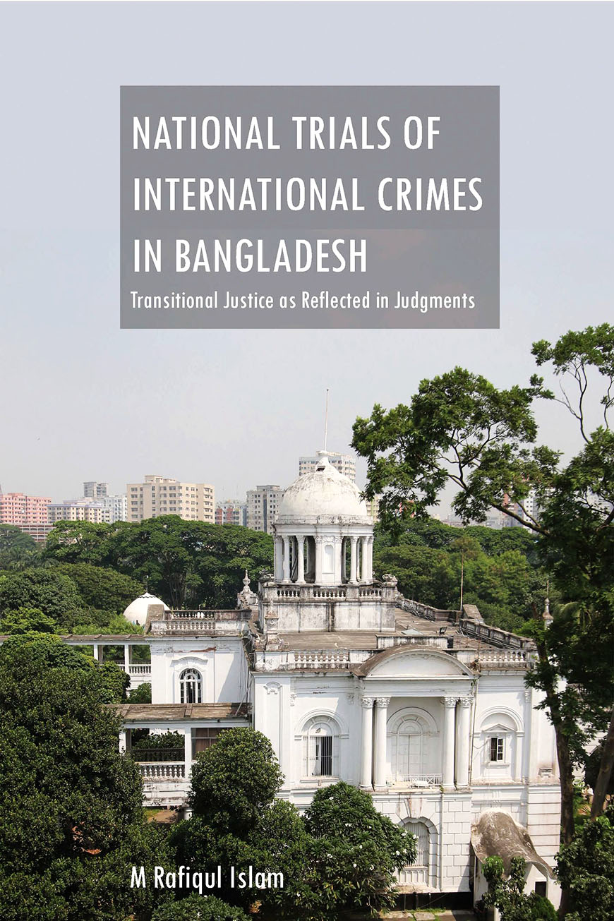 National Trials of International Crimes In Bangladesh