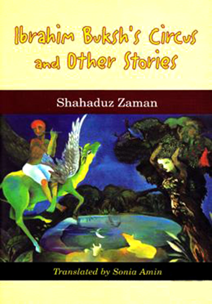 Ibrahim Buksh’s Circus and Other Stories