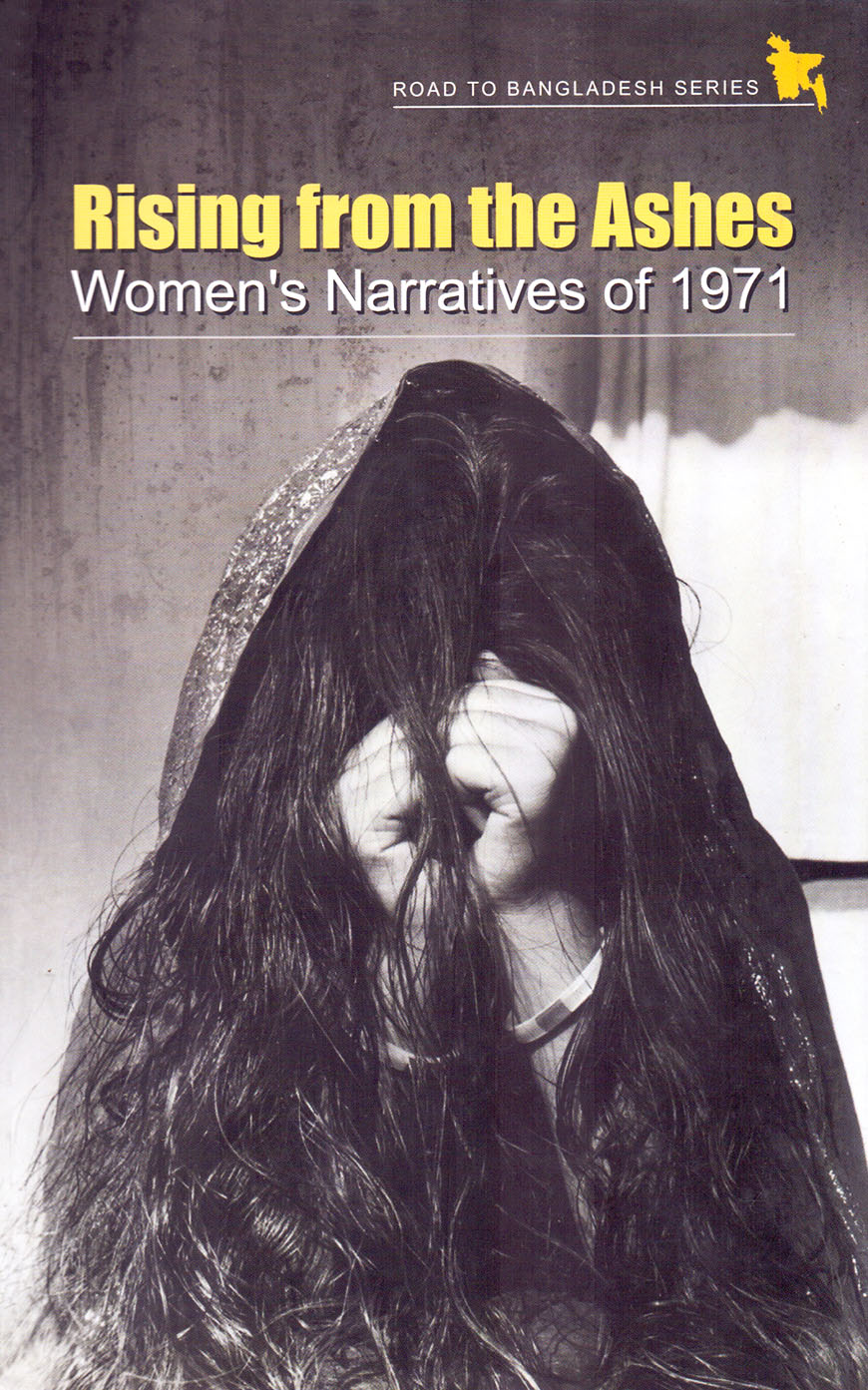 Rising from the Ashes : Women's Narratives of 1971