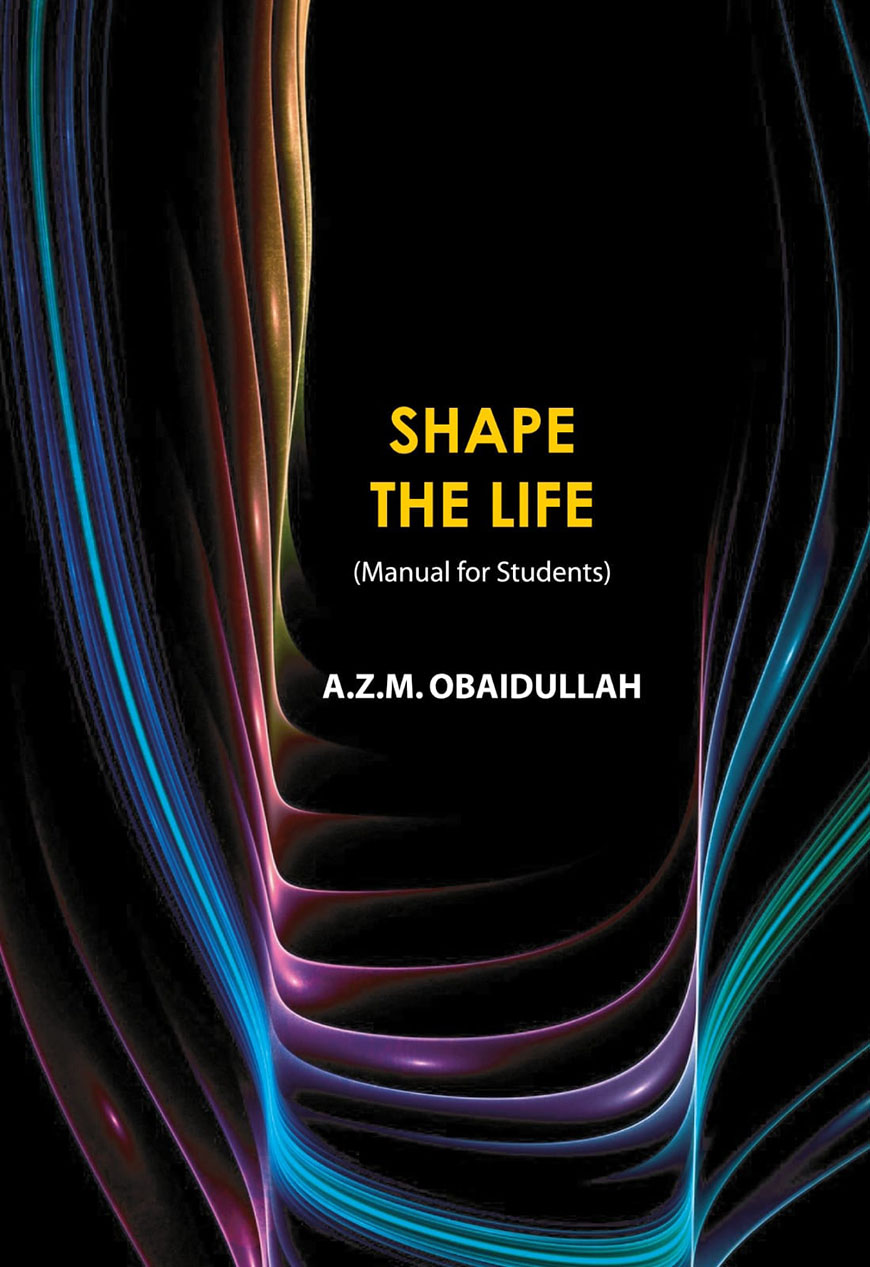 Shape The Life : Manual For Students