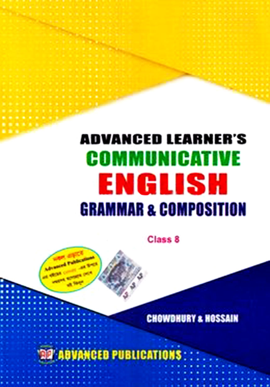 ADVANCED LEARNER’S COMMUNICATIVE ENGLISH GRAMMAR & COMPOSITION