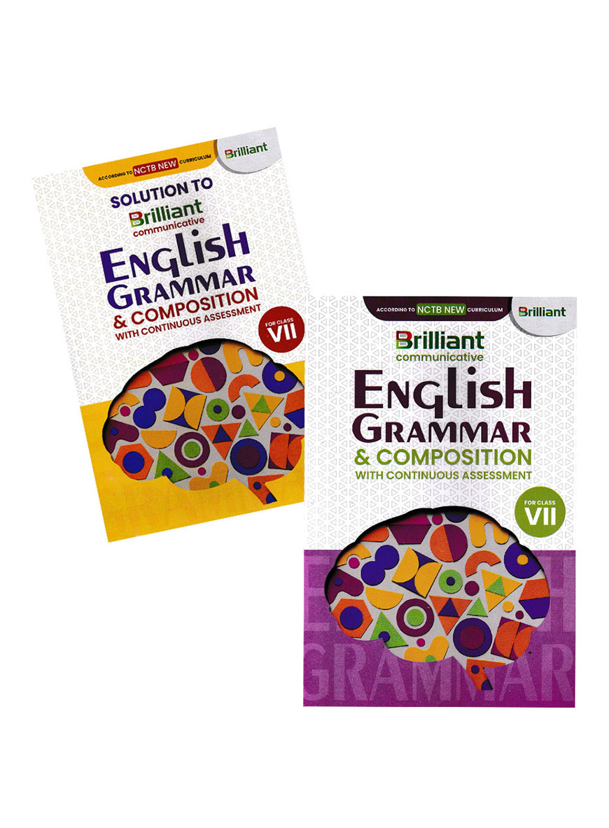 Brilliant communicative English grammar and composition With Solution - Class Seven