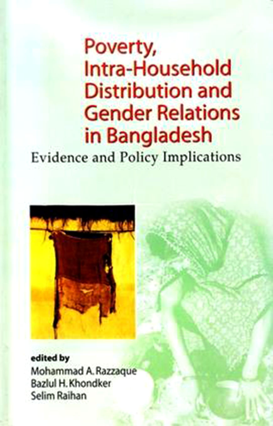 Poverty, Intra-Household Distribution and Gender Relations in Bangladesh