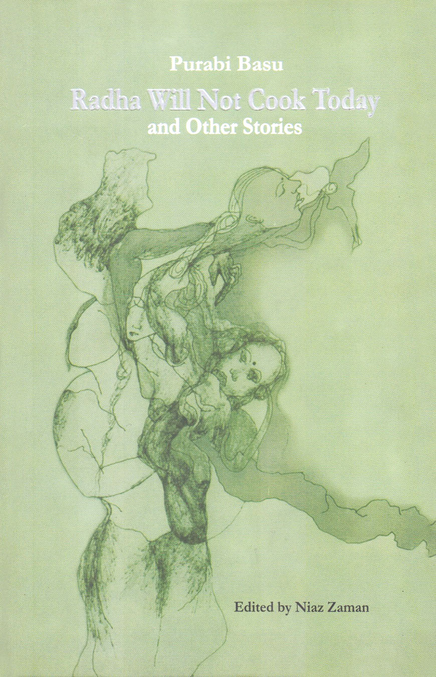 Radha Will Not Cook Today and Other Stories