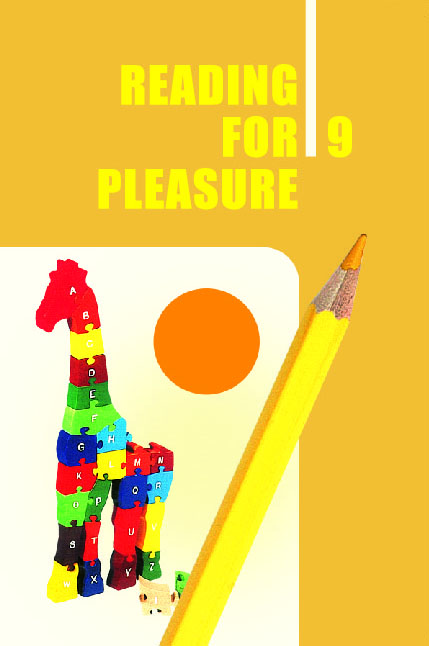 Reading for Pleasure : 9 :
